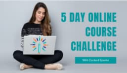 Challenge of a 5-day course