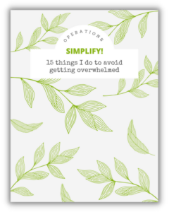 Simplify 15 things I do to avoid getting overwhelmed cover