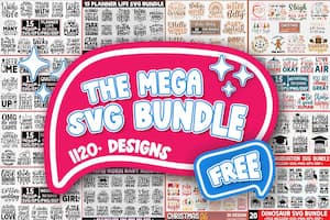 The Mega SVG Bundle The Mega SVG Bundle