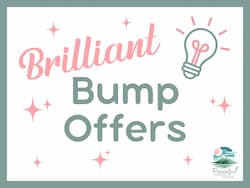 brilliant bump offers
