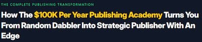 $100K Per Year Publishing Academy