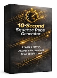 10-Second Squeeze Page Generator 10-Second Squeeze Page Generator