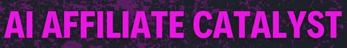 AI Affiliate Catalyst