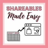 Shareables Made Easy