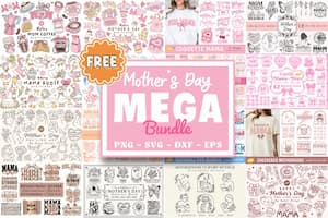 Mother's Day Mega Graphics Bundle Mother's Day Mega Graphics Bundle