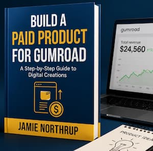 BUILD A PAID PRODUCT FOR GUMROAD BUILD A PAID PRODUCT FOR GUMROAD