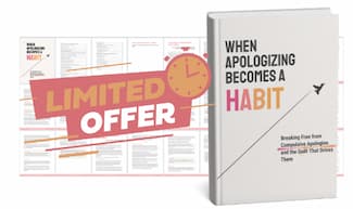 When Apologizing Becomes a Habit When Apologizing Becomes a Habit