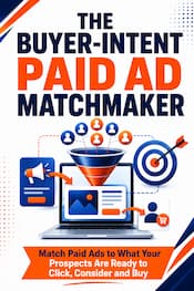 The Buyer-Intent Paid Ad Matchmaker The Buyer-Intent Paid Ad Matchmaker