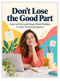 Don’t Lose the Good Part Don’t Lose the Good Part