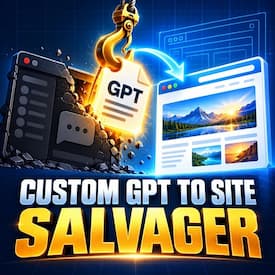 Custom GPT to Site Salvager Custom GPT to Site Salvager